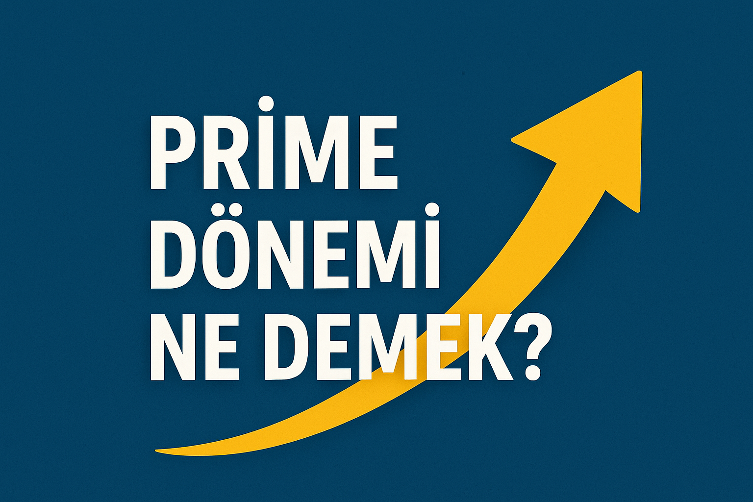 prime dönemi