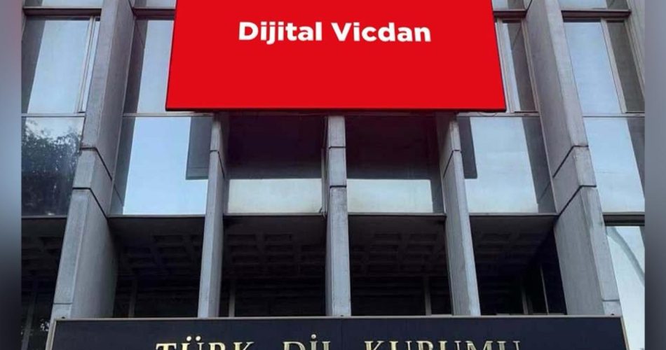 TDK 2025'in Kelimesini Duyurdu: Dijital Vicdan
