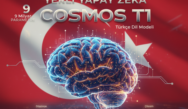 Yerli Yapay Zeka Cosmos T1 Kullanıma Sunuldu!